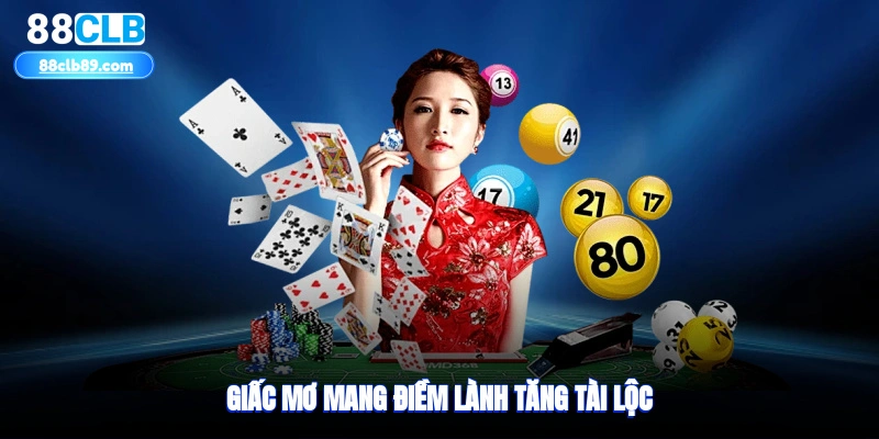Giấc mơ mang điềm lành, tăng tài lộc
