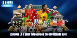 Kèo Rung Là Gì? Bí Kíp Thắng Lớn Chỉ Cao Thủ Mới Biết Được