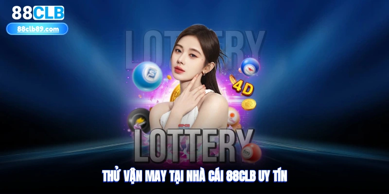 Thử vận may tại nhà cái 88clb uy tín